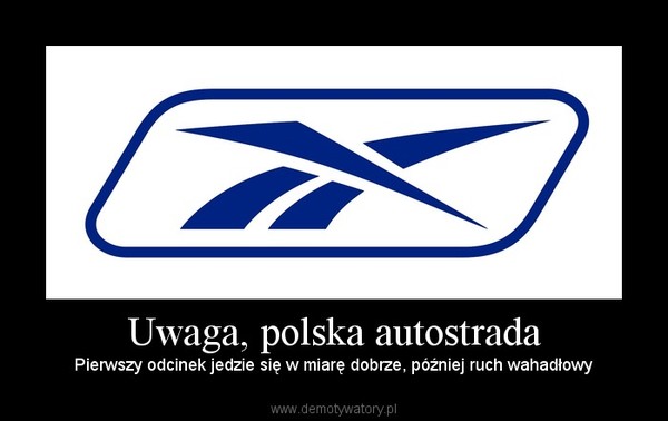 Uwaga, polska autostrada – Pierwszy odcinek jedzie się w miarę dobrze, później ruch wahadłowy 