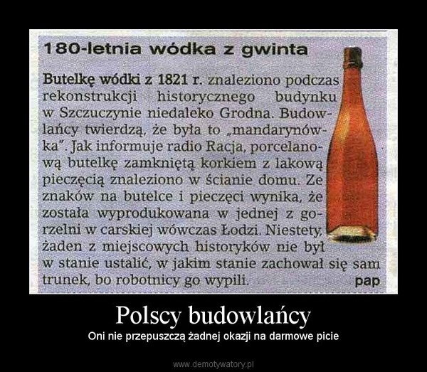 Polscy budowlańcy – Oni nie przepuszczą żadnej okazji na darmowe picie 
