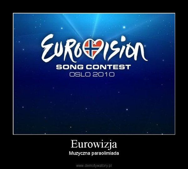 Eurowizja – Muzyczna paraolimiada 