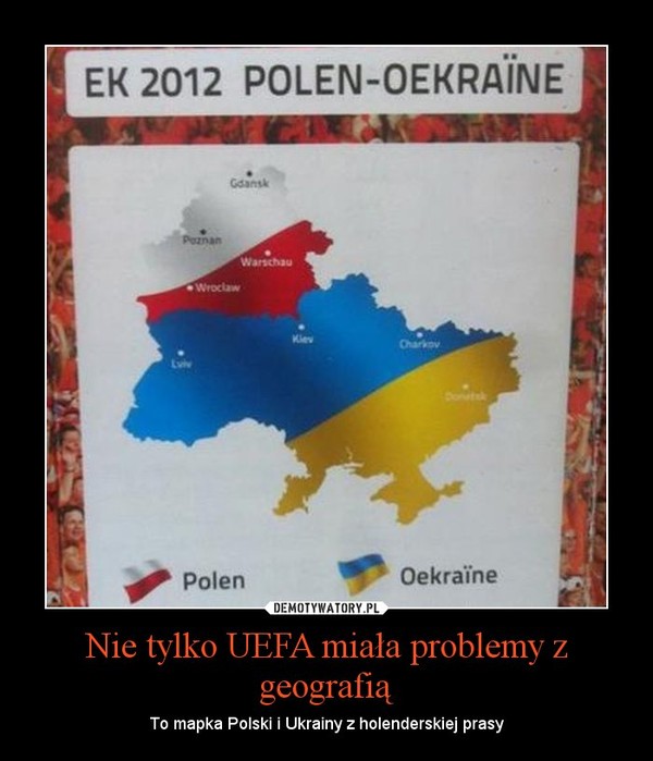 Nie tylko UEFA miała problemy z geografią