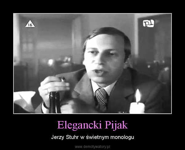 Elegancki Pijak – Jerzy Stuhr w świetnym monologu 