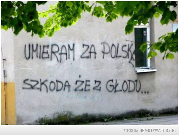 Umieram za Polskę –  