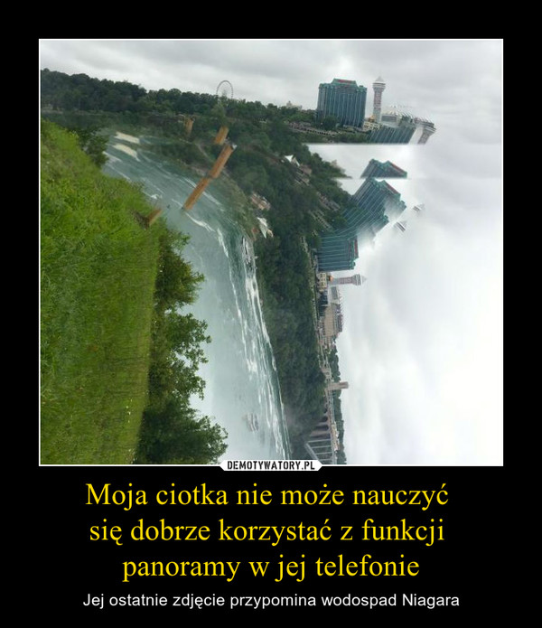 Moja ciotka nie może nauczyć się dobrze korzystać z funkcji panoramy w jej telefonie – Jej ostatnie zdjęcie przypomina wodospad Niagara 