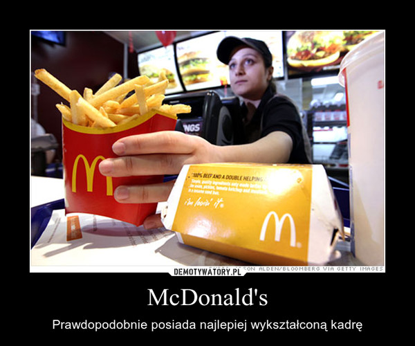McDonald's – Prawdopodobnie posiada najlepiej wykształconą kadrę 