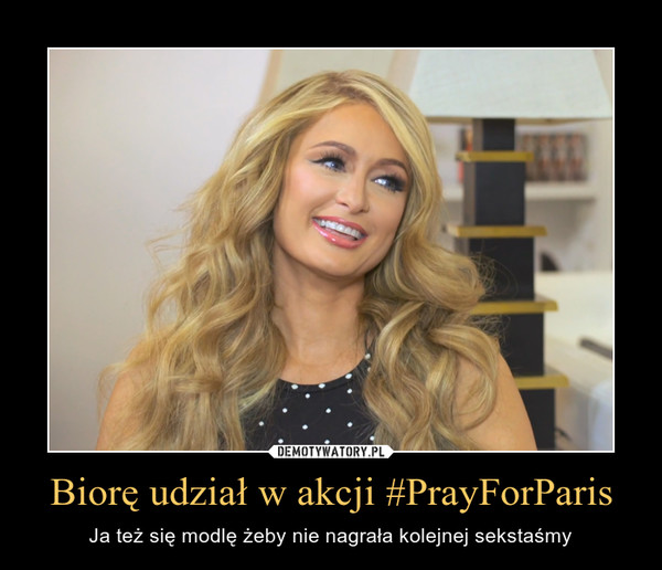 Biorę udział w akcji #PrayForParis