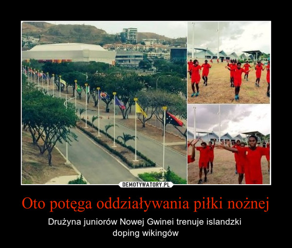 Oto potęga oddziaływania piłki nożnej – Drużyna juniorów Nowej Gwinei trenuje islandzki doping wikingów 