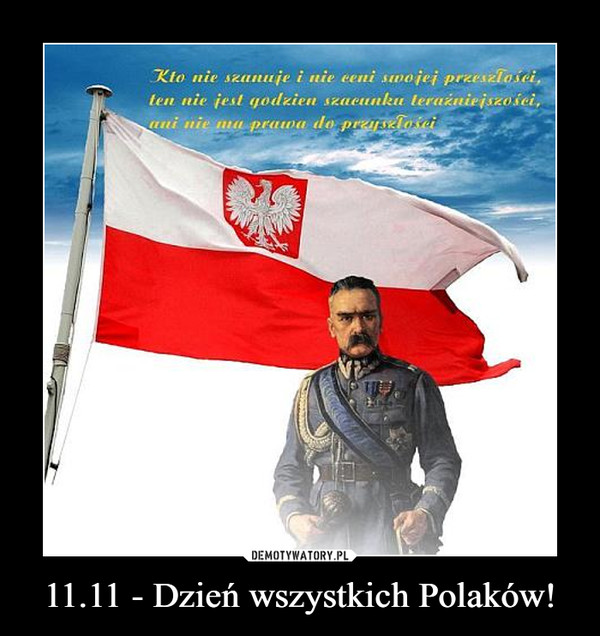 11.11 - Dzień wszystkich Polaków!