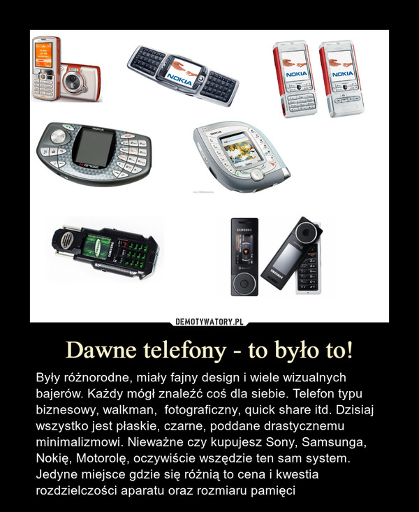 Dawne telefony - to było to!