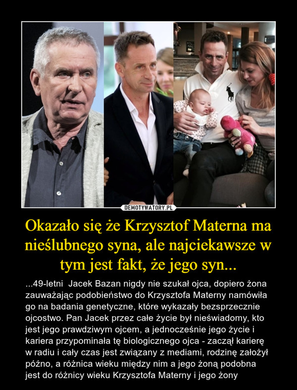 Okazało się że Krzysztof Materna ma nieślubnego syna, ale najciekawsze w tym jest fakt, że jego syn...