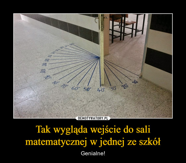 Tak wygląda wejście do sali matematycznej w jednej ze szkół – Genialne! 