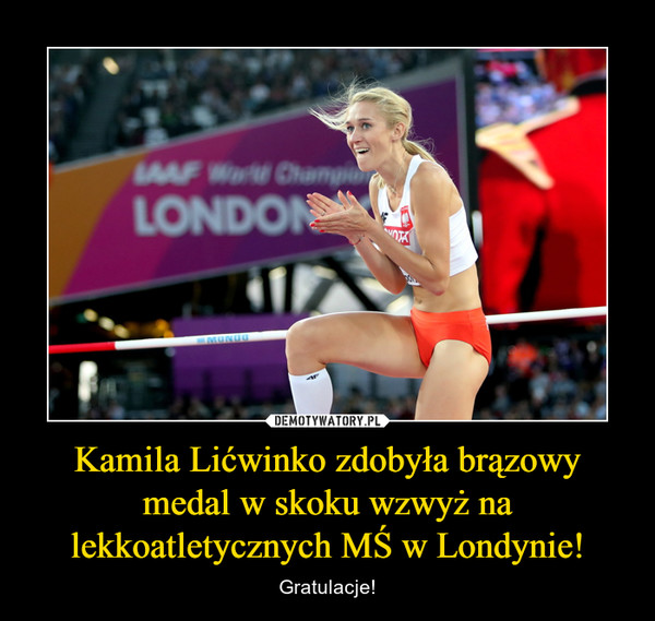 Kamila Lićwinko zdobyła brązowy medal w skoku wzwyż na lekkoatletycznych MŚ w Londynie! – Gratulacje! 
