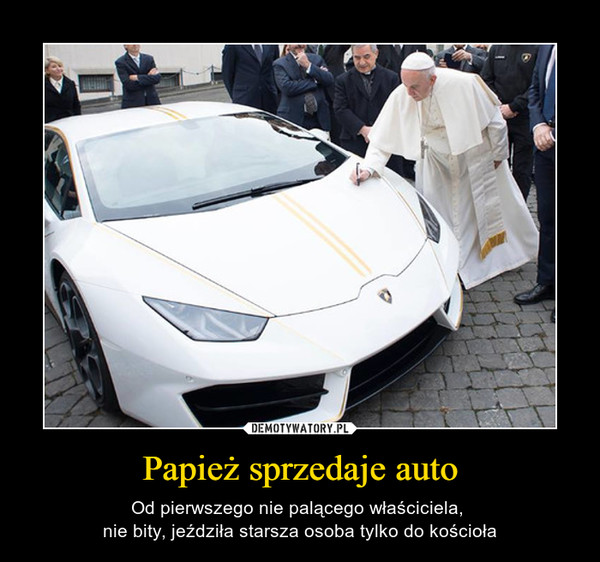 Papież sprzedaje auto