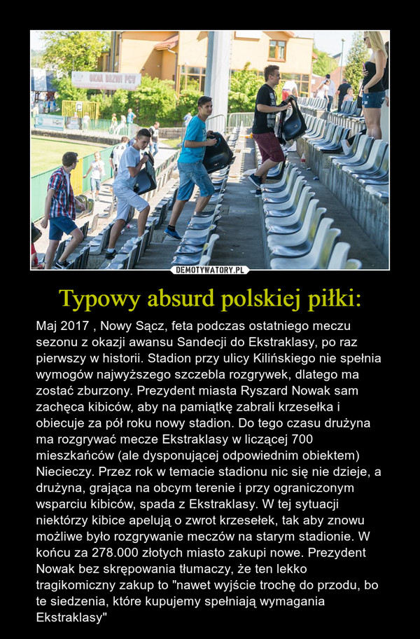 Typowy absurd polskiej piłki: