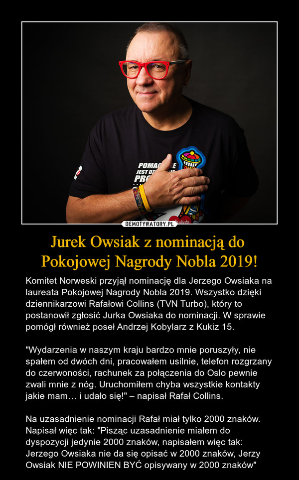 Jurek Owsiak z nominacją do 
Pokojowej Nagrody Nobla 2019!