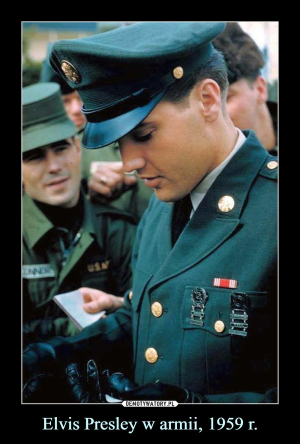 Elvis Presley w armii, 1959 r.