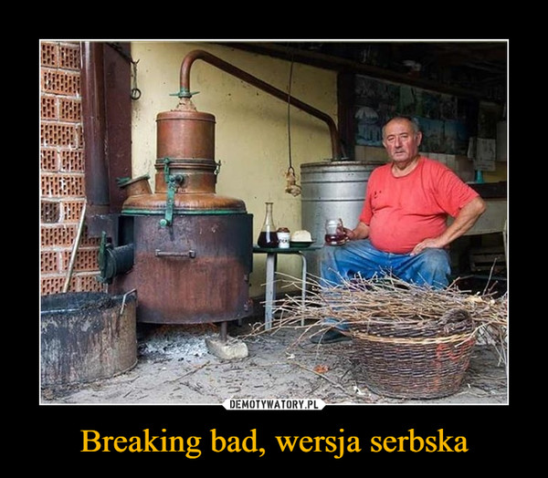 Breaking bad, wersja serbska –  