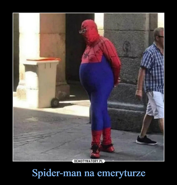 Spider-man na emeryturze –  