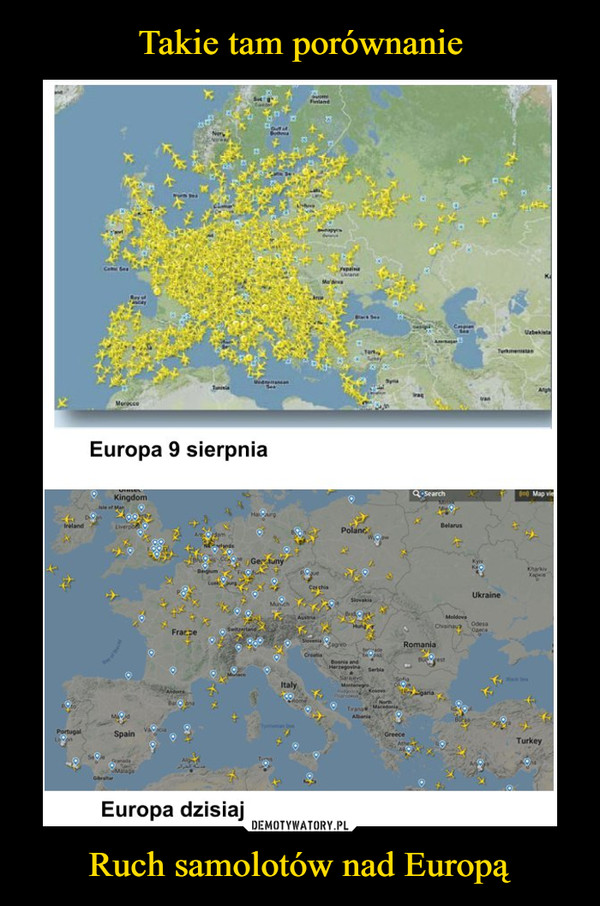 Takie tam porównanie Ruch samolotów nad Europą