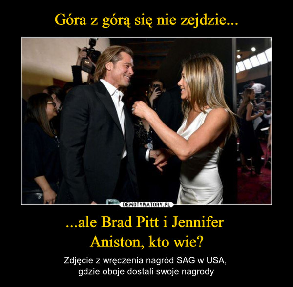 ...ale Brad Pitt i Jennifer Aniston, kto wie? – Zdjęcie z wręczenia nagród SAG w USA, gdzie oboje dostali swoje nagrody 