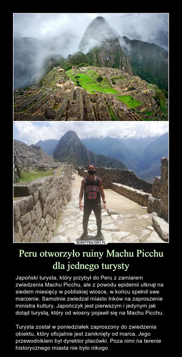 Peru otworzyło ruiny Machu Picchu
dla jednego turysty