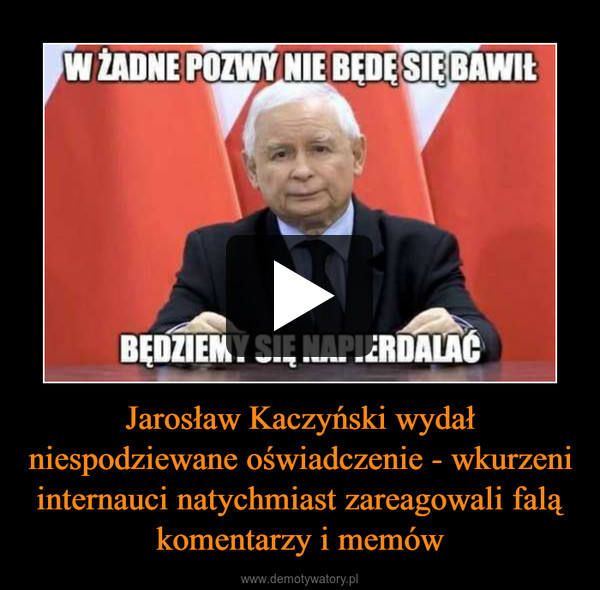 Jarosław Kaczyński wydał niespodziewane oświadczenie - wkurzeni internauci natychmiast zareagowali falą komentarzy i memów –  