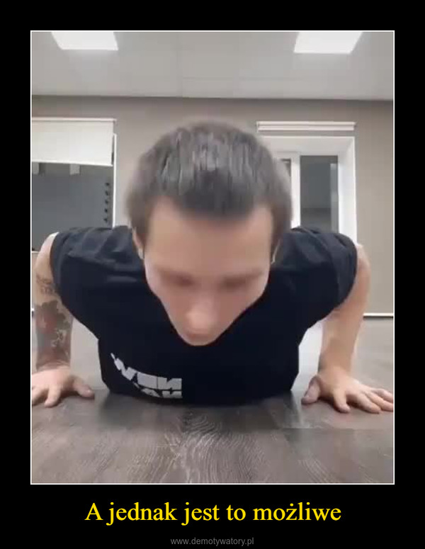 A jednak jest to możliwe –  