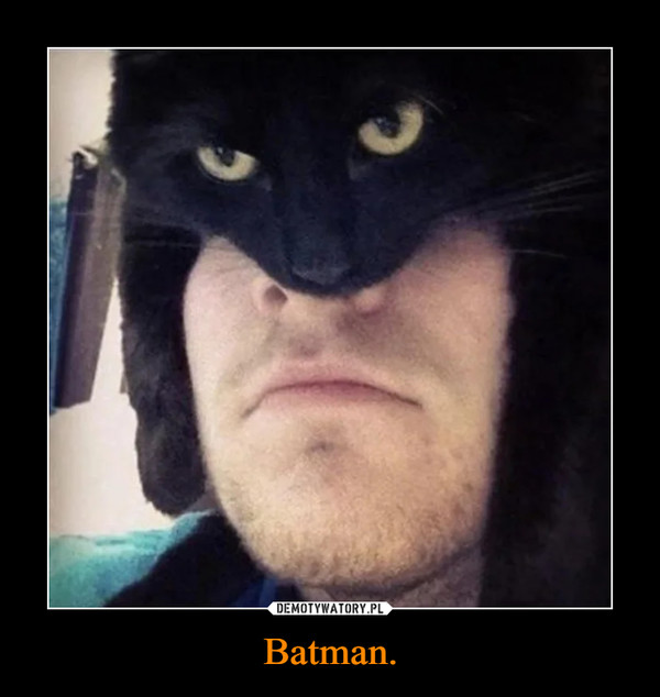 Batman. –  