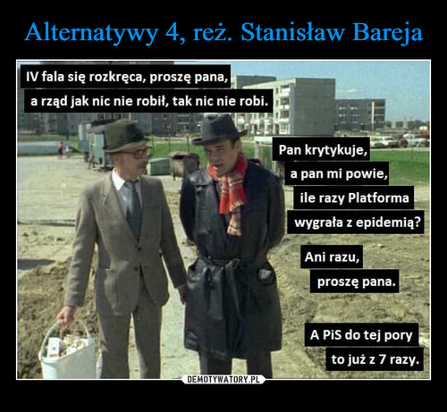 Alternatywy 4, reż. Stanisław Bareja