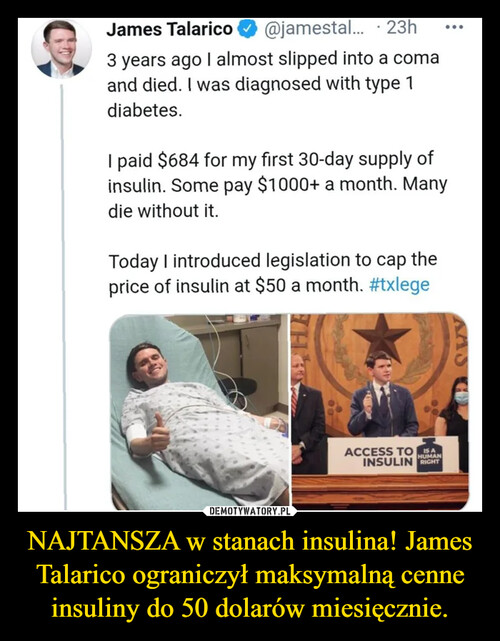 NAJTANSZA w stanach insulina! James Talarico ograniczył maksymalną cenne insuliny do 50 dolarów miesięcznie.