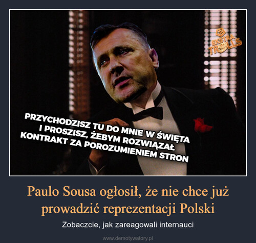 Paulo Sousa ogłosił, że nie chce już prowadzić reprezentacji Polski
