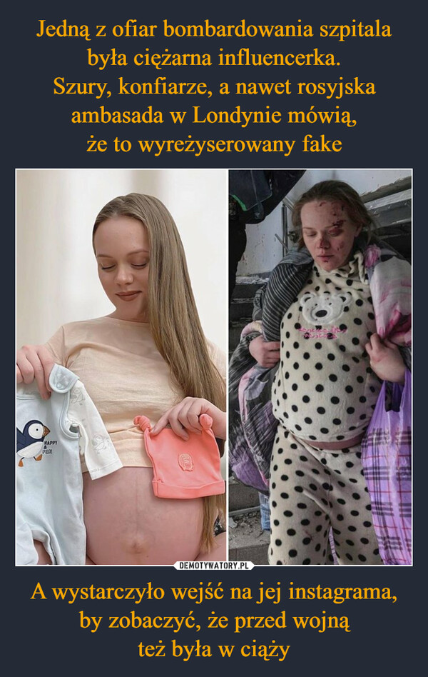 A wystarczyło wejść na jej instagrama, by zobaczyć, że przed wojnąteż była w ciąży –  