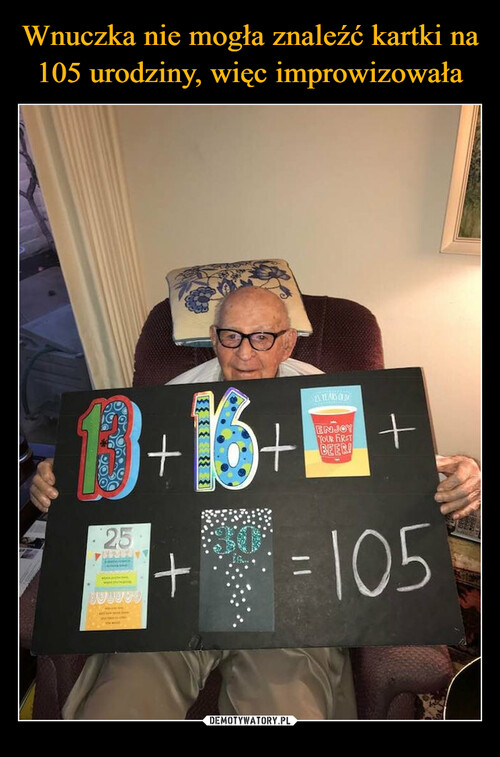Wnuczka nie mogła znaleźć kartki na 105 urodziny, więc improwizowała