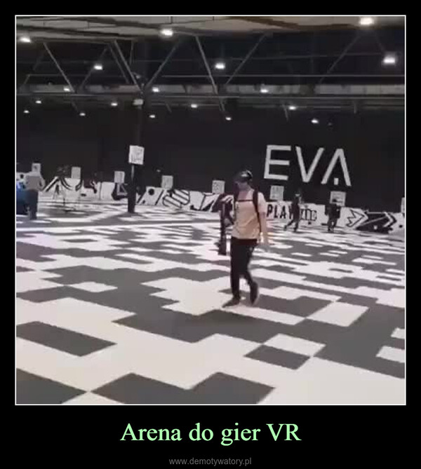 Arena do gier VR –  
