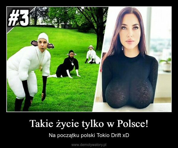 Takie życie tylko w Polsce! – Na początku polski Tokio Drift xD 
