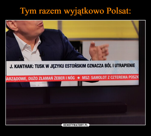 Tym razem wyjątkowo Polsat: