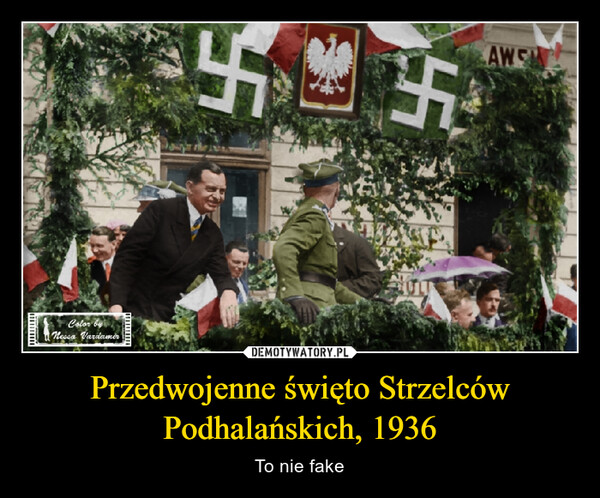 Przedwojenne święto Strzelców Podhalańskich, 1936 – To nie fake 