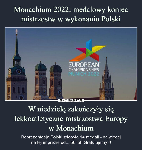 Monachium 2022: medalowy koniec mistrzostw w wykonaniu Polski W niedzielę zakończyły się lekkoatletyczne mistrzostwa Europy
w Monachium
