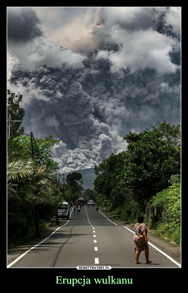 Erupcja wulkanu –  