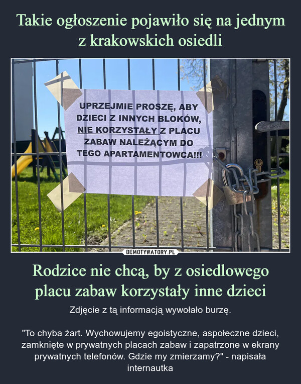Takie ogłoszenie pojawiło się na jednym z krakowskich osiedli Rodzice nie chcą, by z osiedlowego placu zabaw korzystały inne dzieci