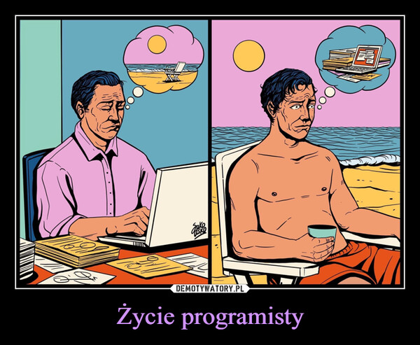 Życie programisty –  褪看
