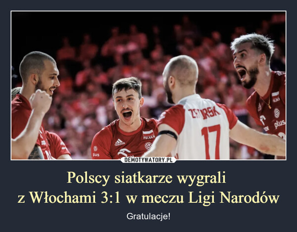 Polscy siatkarze wygrali 
z Włochami 3:1 w meczu Ligi Narodów