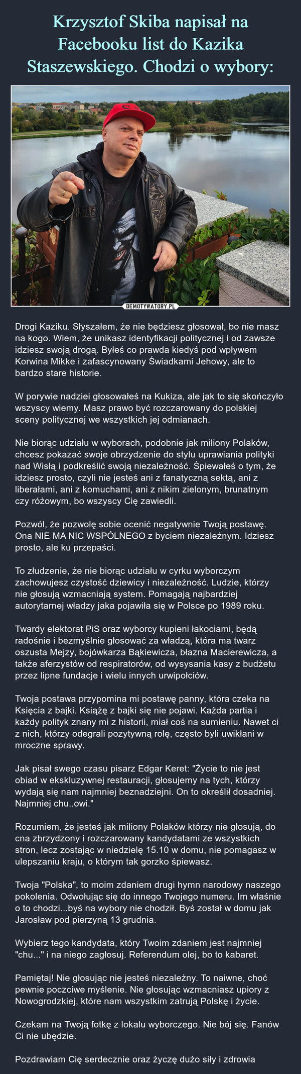 Krzysztof Skiba napisał na Facebooku list do Kazika Staszewskiego. Chodzi o wybory: