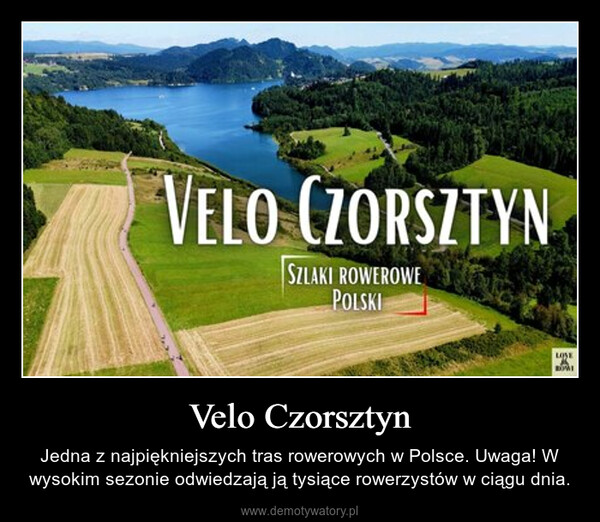 Velo Czorsztyn – Jedna z najpiękniejszych tras rowerowych w Polsce. Uwaga! W wysokim sezonie odwiedzają ją tysiące rowerzystów w ciągu dnia. VELO CZORSZTYNSZLAKI ROWEROWEPOLSKILOVEBOWI