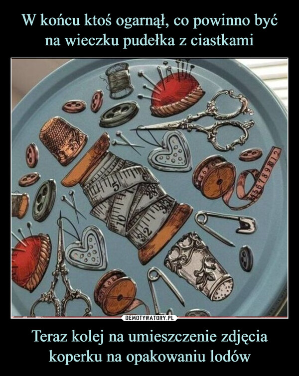 Teraz kolej na umieszczenie zdjęcia koperku na opakowaniu lodów –  THE SEMIN456789012