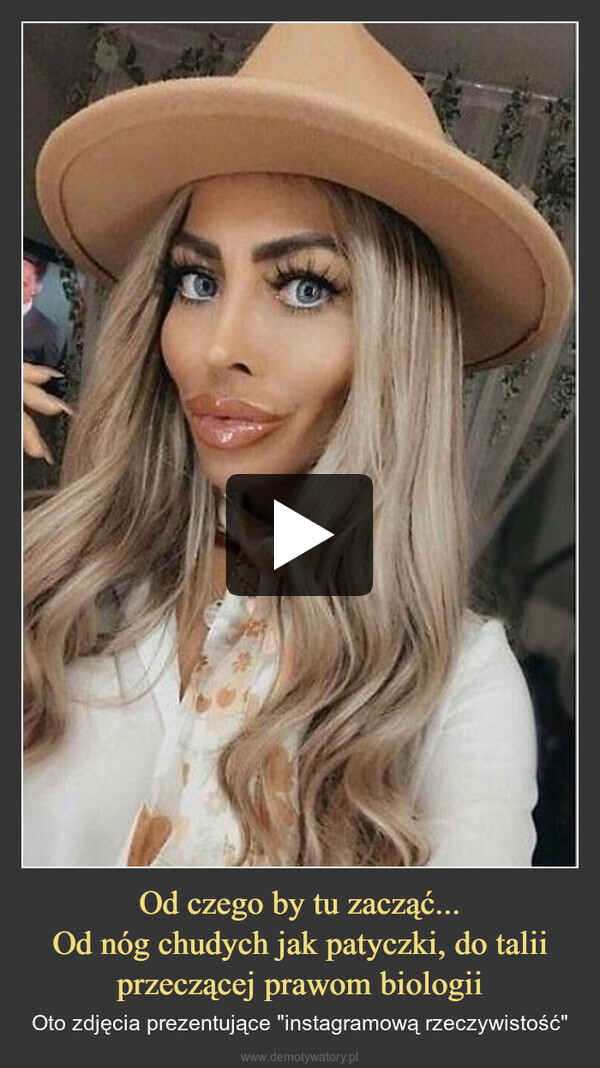 Od czego by tu zacząć...Od nóg chudych jak patyczki, do talii przeczącej prawom biologii – Oto zdjęcia prezentujące "instagramową rzeczywistość" davi
